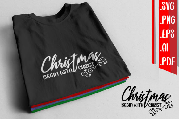 Christmas Begin with Christ Graphics for Crafts and Digital Selling