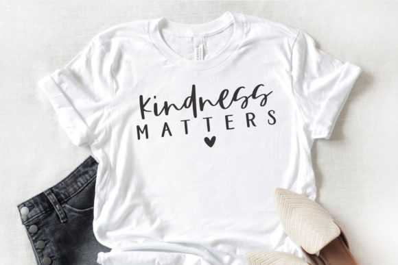 Kindness Matters Graphics for Crafts