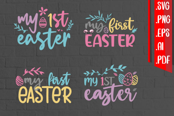 My First Easter Svg Eps Png Ai Pdf for Graphics and Crafts