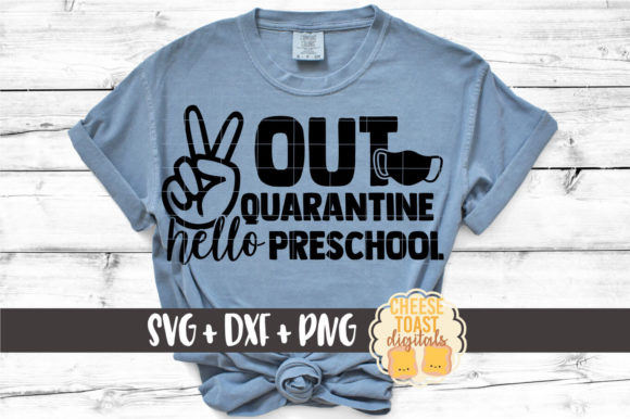 Peace out Quarantine Hello Preschool Graphics for Crafts