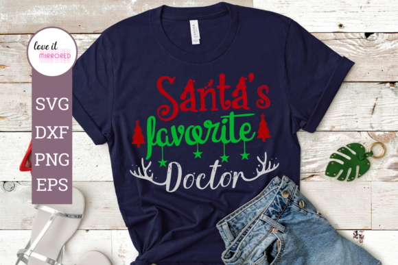 Santa's Favorite Doctor Christmas Graphics for Crafts